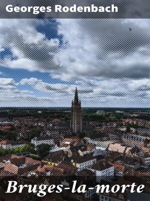 cover image of Bruges-la-morte